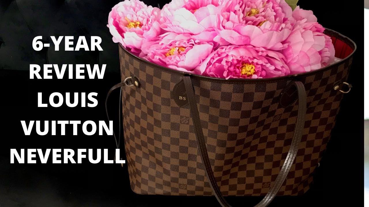 6-YEAR REVIEW ON LV NEVERFULL GM/HOW I GOT MY LV BAG