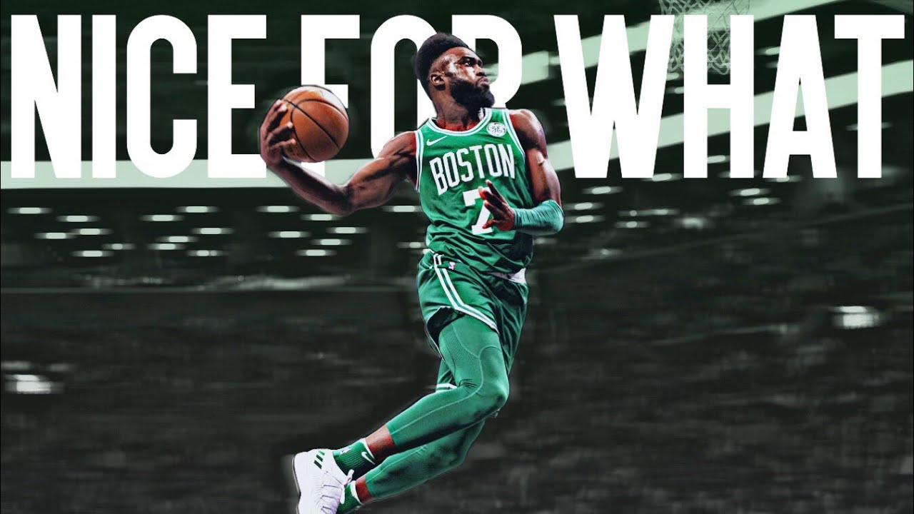 Jaylen Brown “Nice For What” Celtics Mix