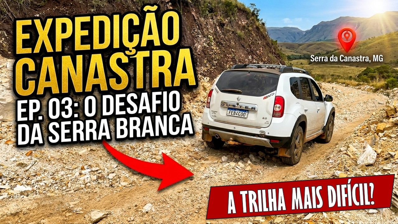 Expedição Canastra - EP03 - Serra Branca e Casca D'anta