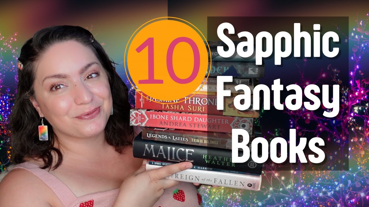 10 Sapphic Fantasy Books to Read for Pride! #queerbooks #lgbt #bisexual