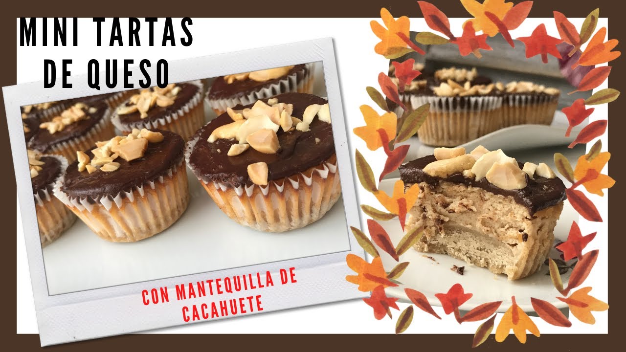 MINI TARTAS DE QUESO 💚💚💚CON MANTEQUILLA DE CACAHUETE