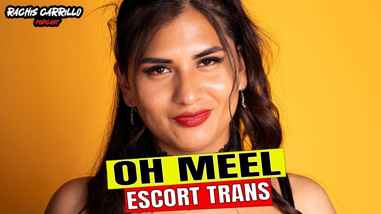 #238 Oh Meel | Escort Trans.