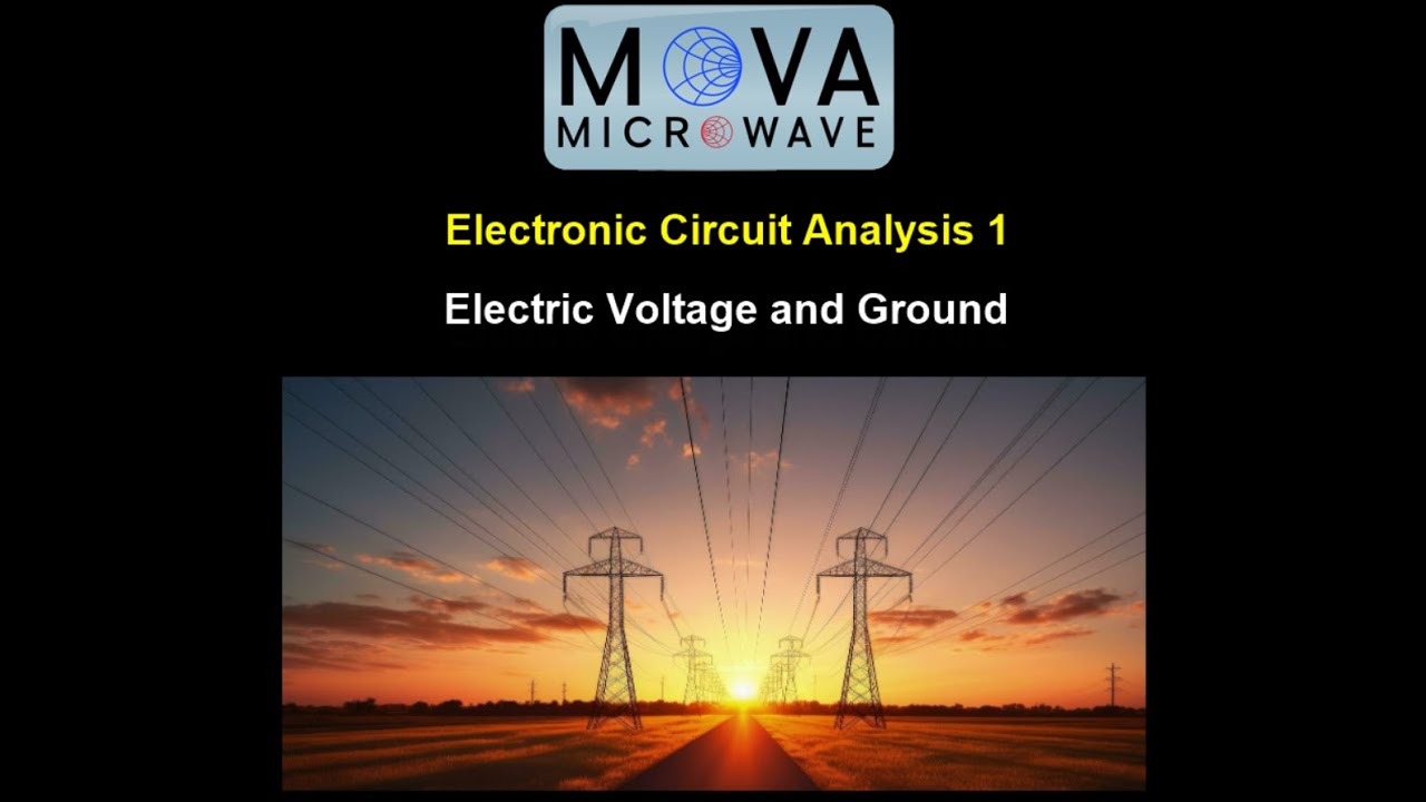 Lecture 2 - Electric Voltage and Ground
