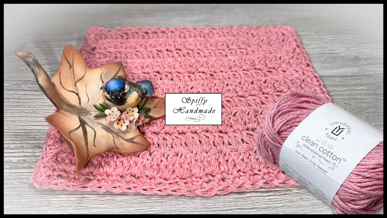 Luxury Spa Cloth Tutorial #payingitforwardfriday November 2023 Stitch flat, 2Double Crochet Cluster