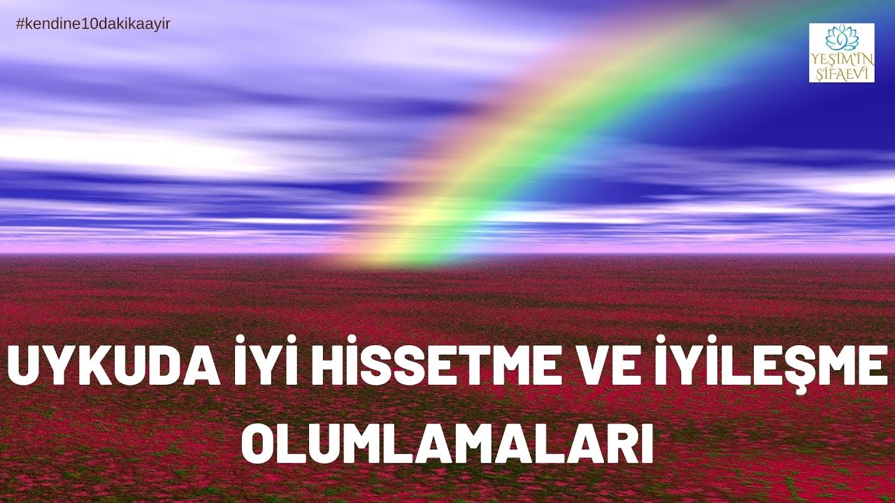 UYKUDA İYİ HİSSETME VE İYİLEŞME MEDİTASYONU