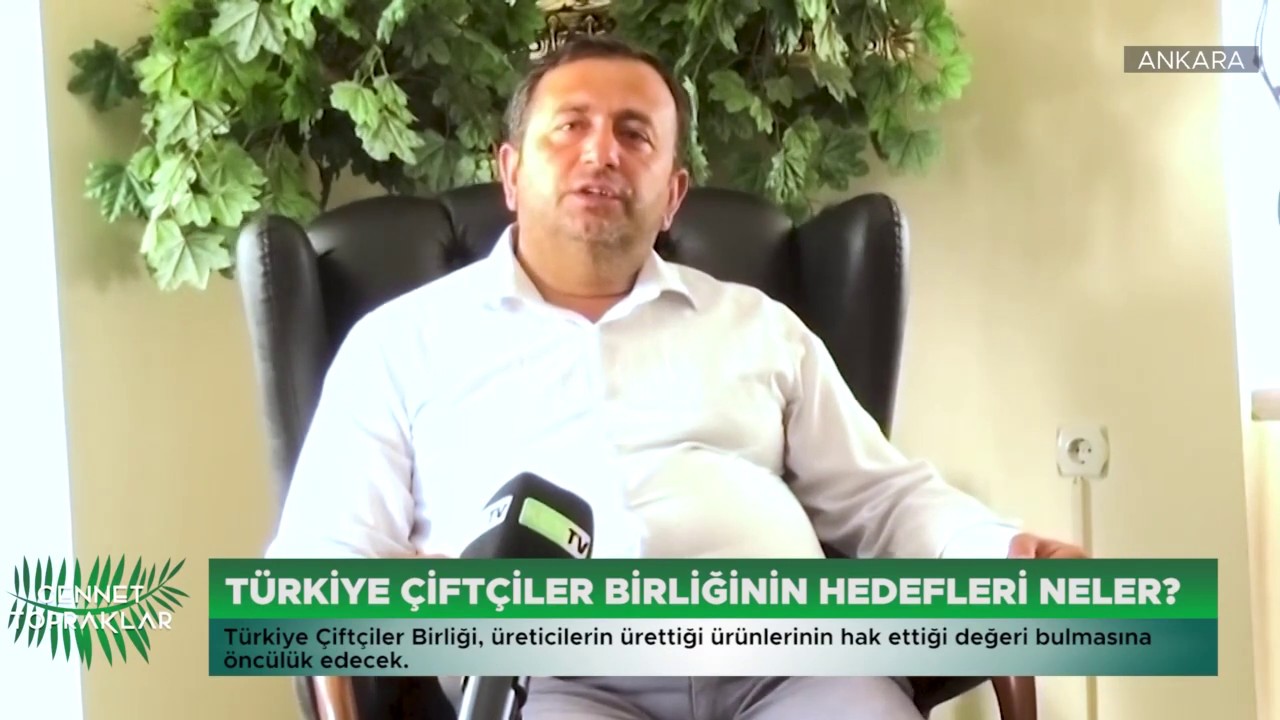 TÜRKİYE ÇİFTÇİLER BİRLİĞİ ! Cennet Topraklar