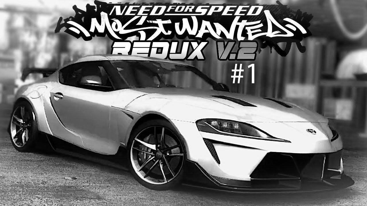 Need For Speed Most Wanted | Redux 2.2 | #1 | Full Gameplay