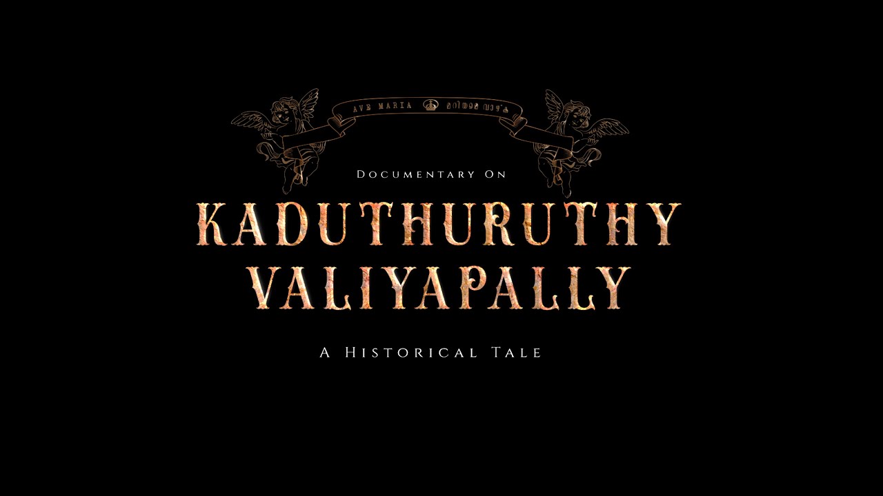 Kaduthuruthy Valiyapally | Documentary | 4K | Abraham Mathew Mundakaparambil