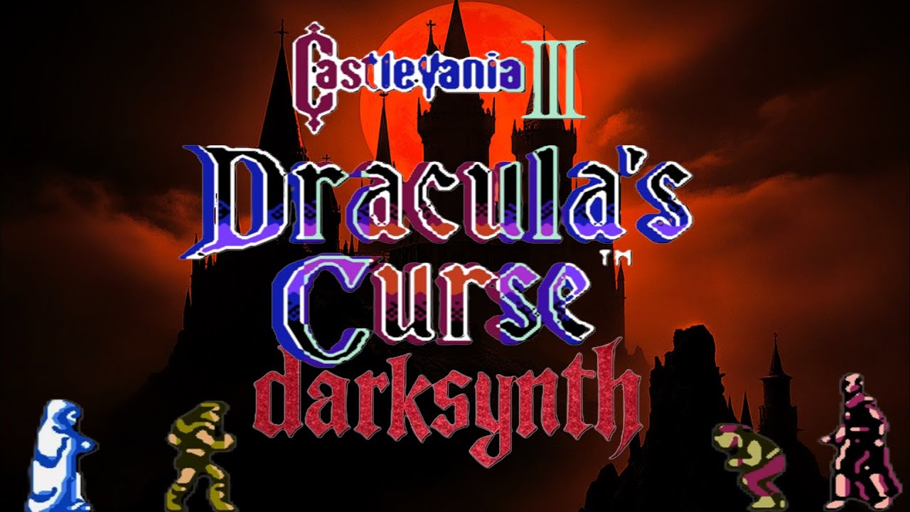 Castlevania 3 Dracula's Curse OST - Darksynth