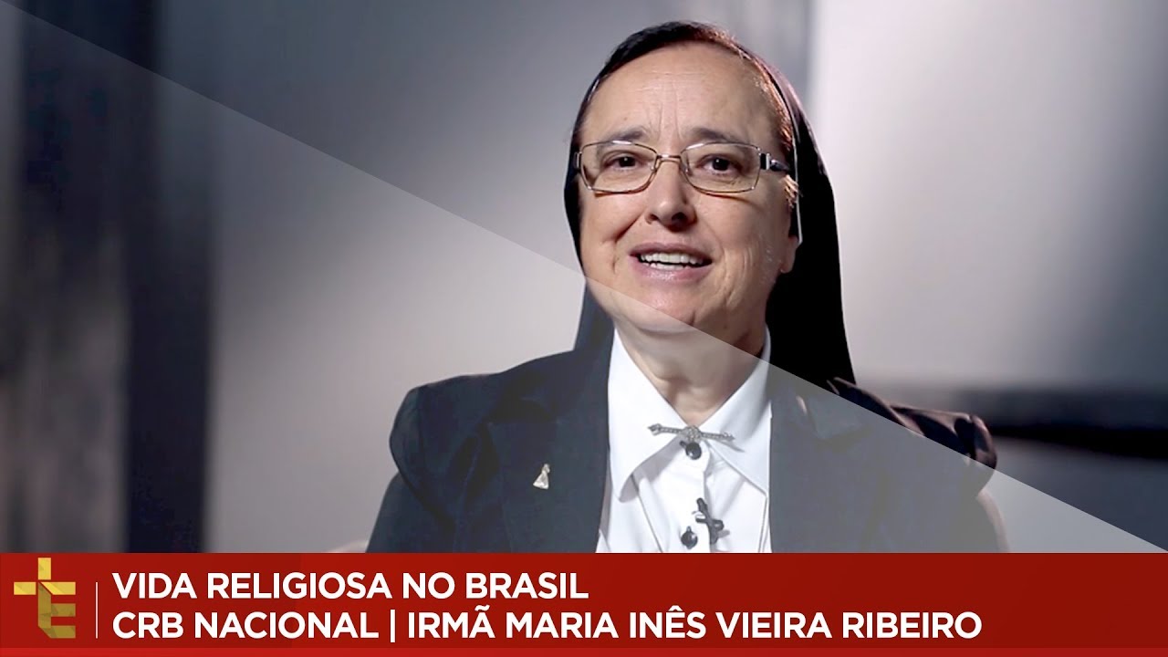 VIDA RELIGIOSA NO BRASIL | CRB NACIONAL | IRMÃ MARIA INÊS VIEIRA RIBEIRO [CC]