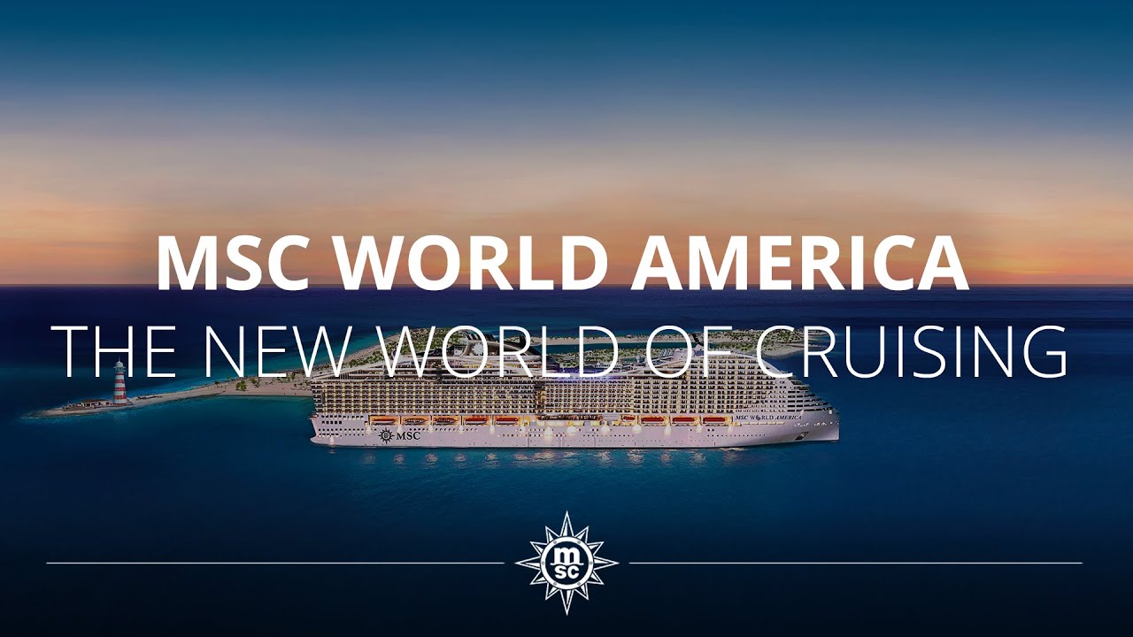 MSC World America - A New World of Cruising