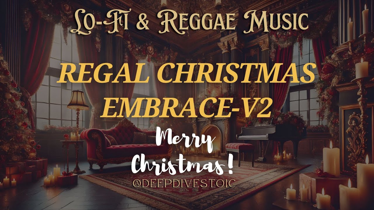 #christmasmusic    Regal Christmas Embrace V2   #reggaemusic