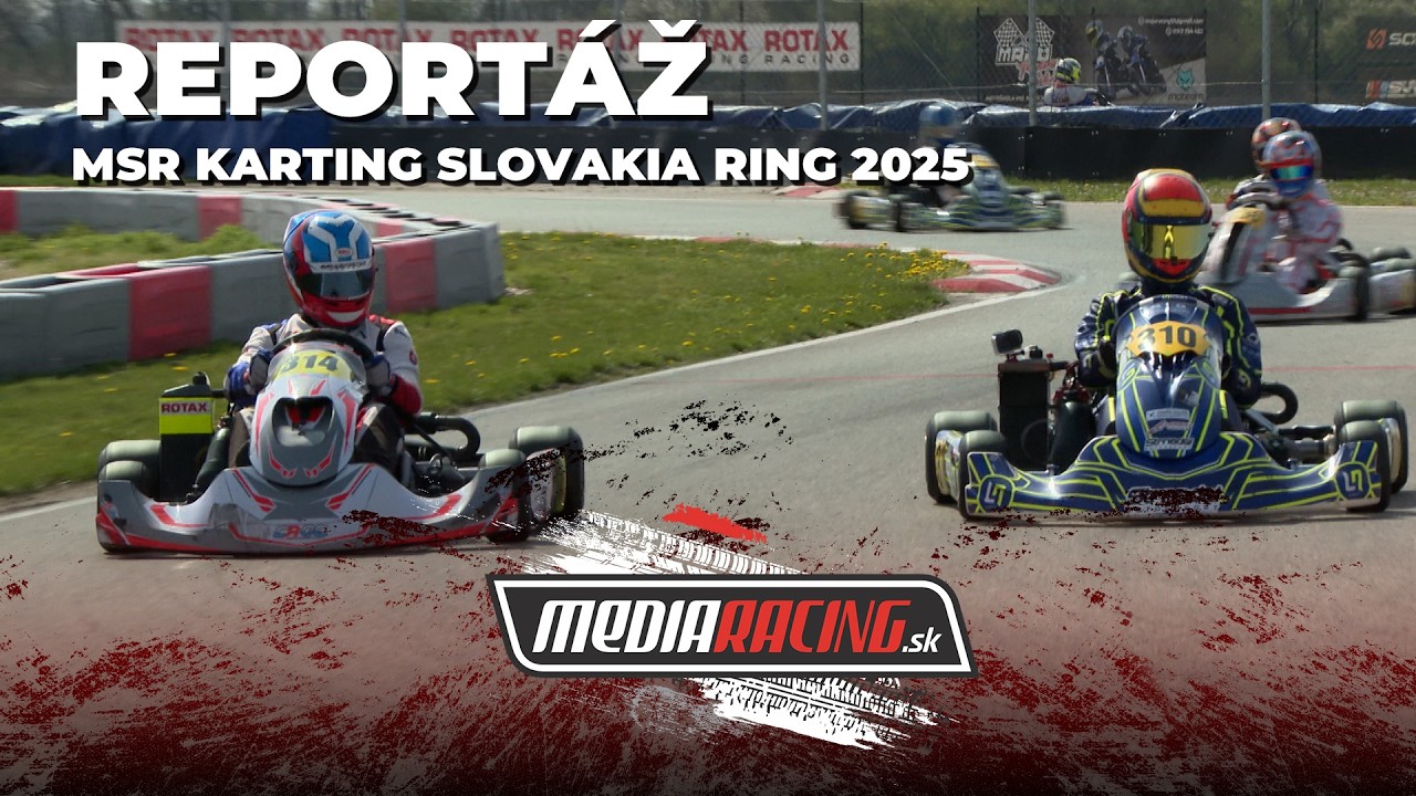 MSR KARTING SLOVAKIA RING 2025 - Reportáž
