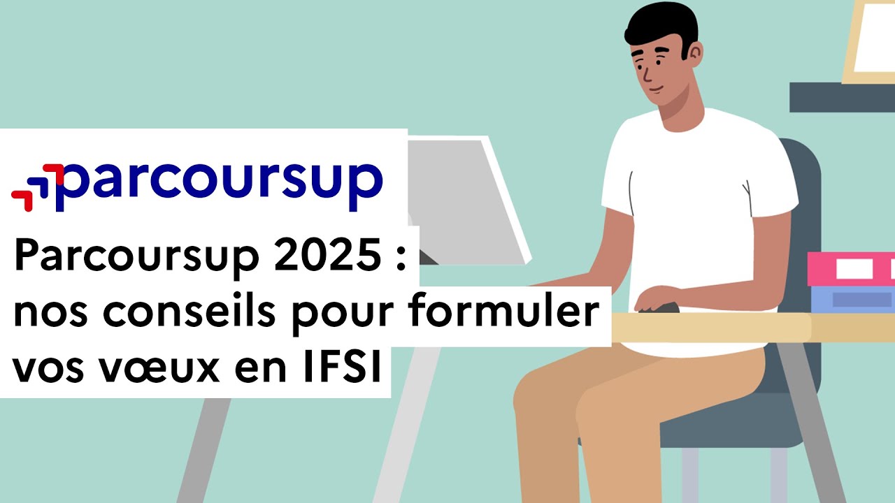 Parcoursup : nos conseils pour formuler vos v&oelig;ux en IFSI