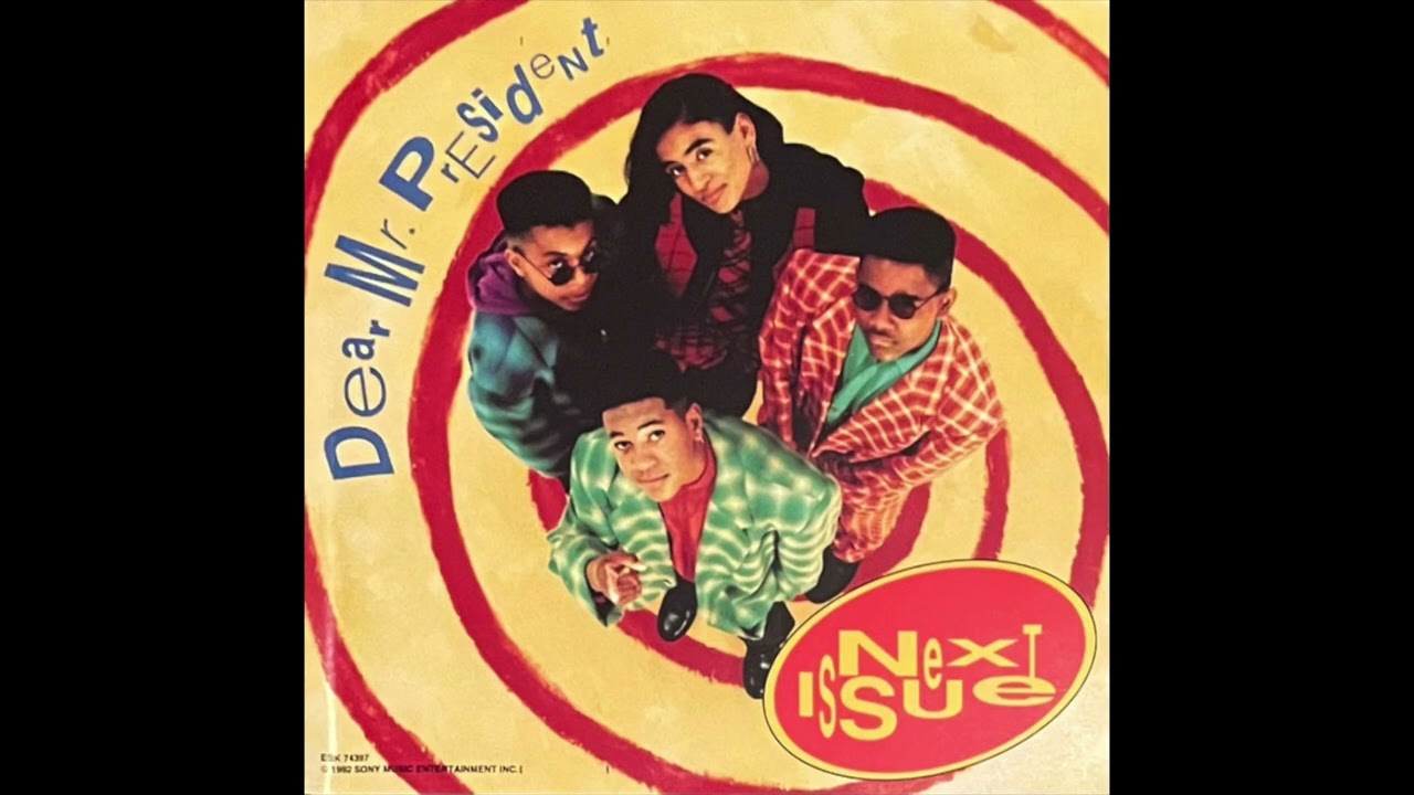 Next Issue - Dear Mr. President (Radio Edit) (1992)