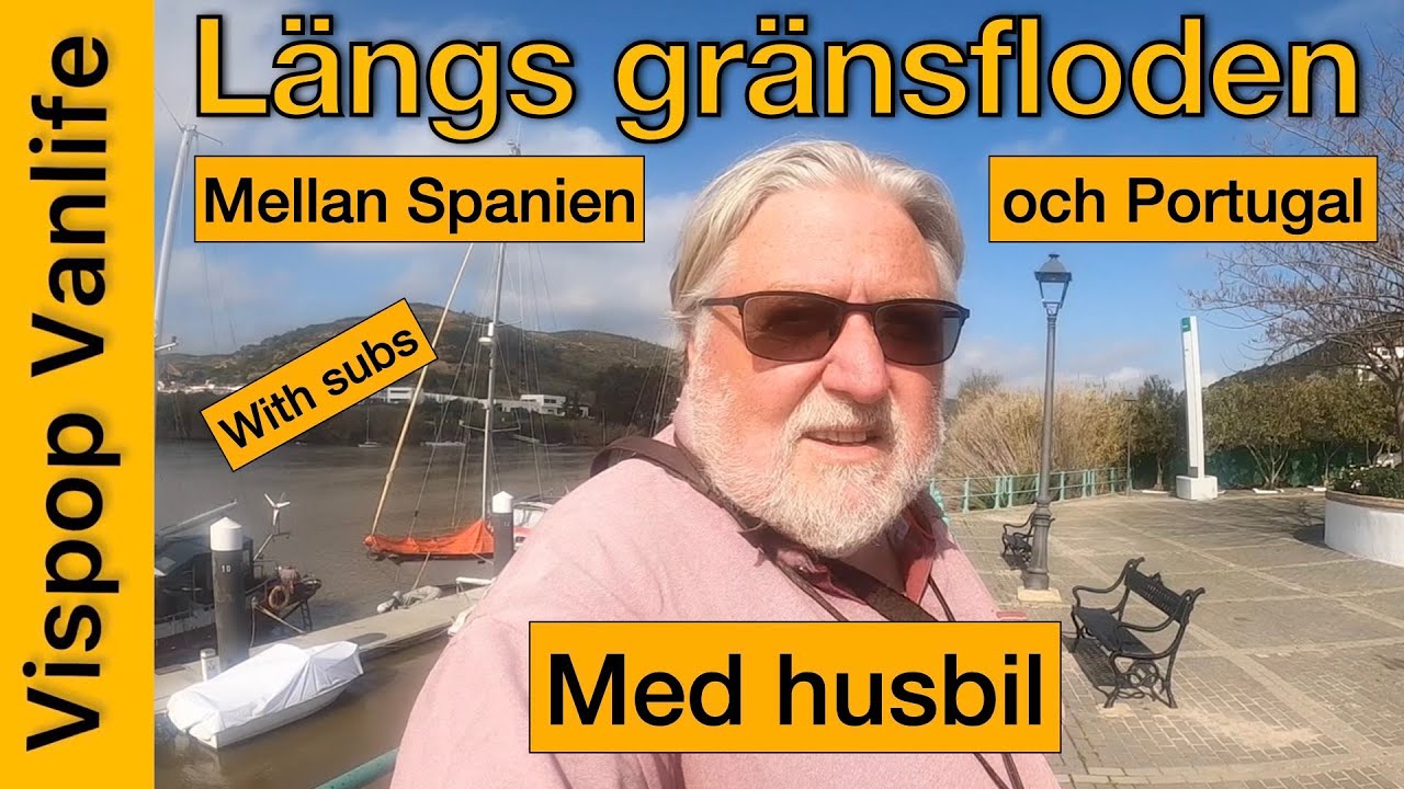 S3:E31 - Längs gränsfloden mellan Spanien och Portugal med husbil. @VispopVanlife