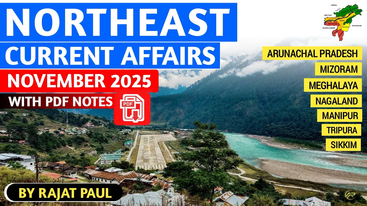 Northeast Current Affairs (November) 2025 #northeastindia #northeastcurrentaffairs2025 