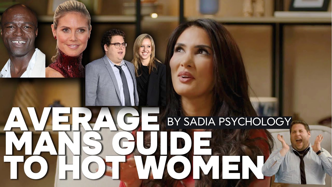Average Mans Guide To Hot Women - Part 1
