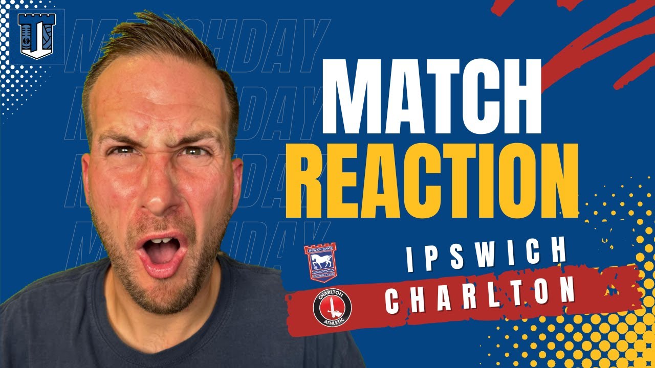 There&rsquo;s no excuses! Live Instant Reaction | Ipswich Town 0 v 3 Charlton as #itfc are thrashed 