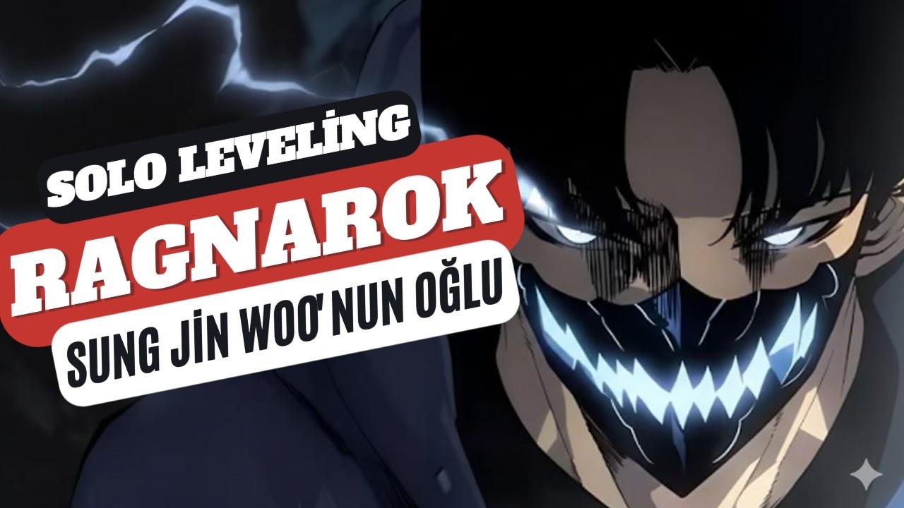 SUNG JİN WOO'NUN OĞLU | SOLO LEVELİNG'İN DEVAMI | SOLO LEVELİNG RAGNAROK