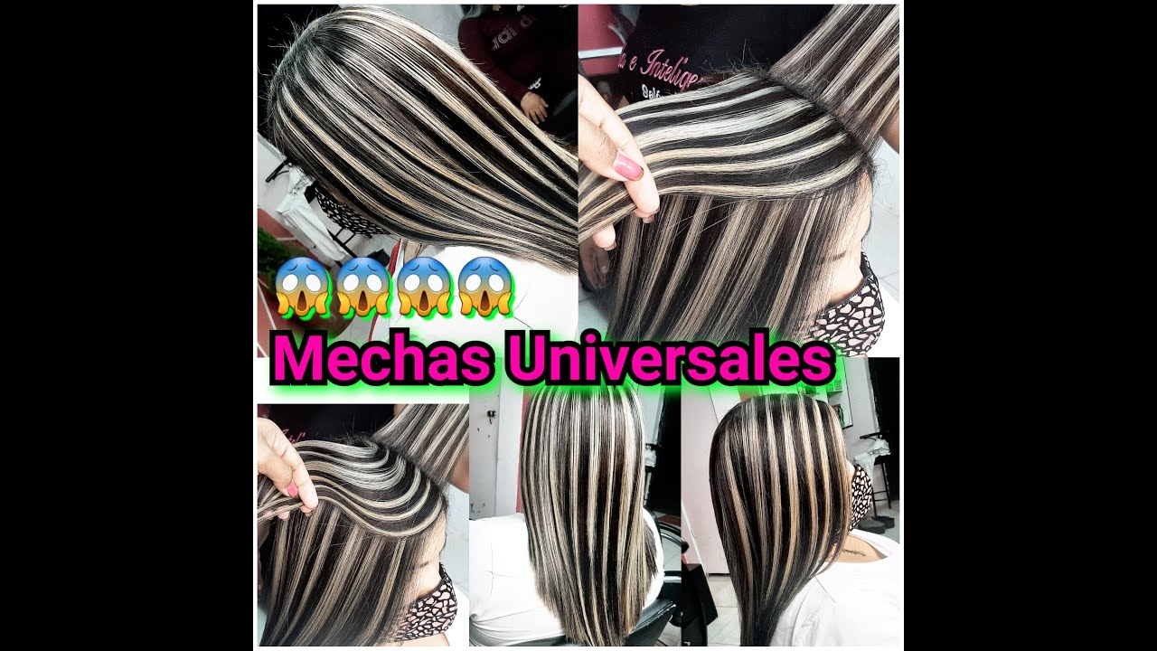 Mechas Universales, definidas paso a paso
