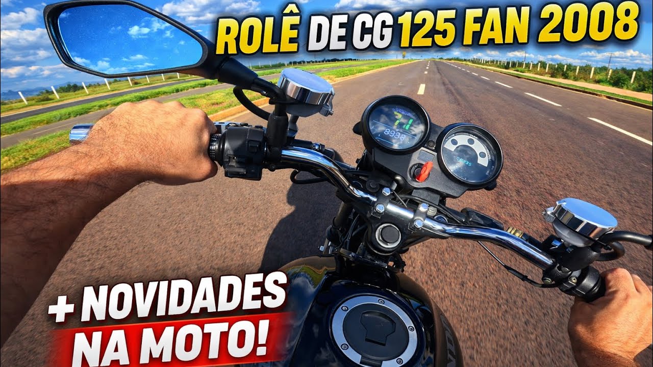 ROLÊ INSANO DE CG 125 FAN 2008 😱+ NOVIDADES EM BREVE!