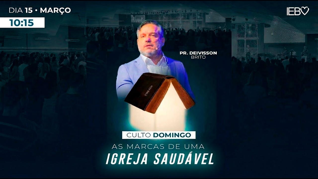Recuperando a Vitalidade - Igreja Saudáveis (1 Coríntios 1:1=3) | Pr. Deivisson Brito | 15/03/26