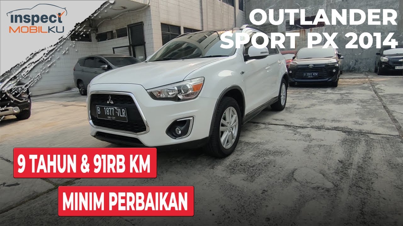 Inspeksi Mitsubishi Outlander Sport PX 2014, Walau Sudah Berusia Namun Tetap Segar