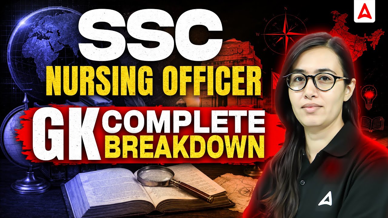SSC Nursing Officer GK🔥 Complete Breakdown | Full Strategy & Important Topics