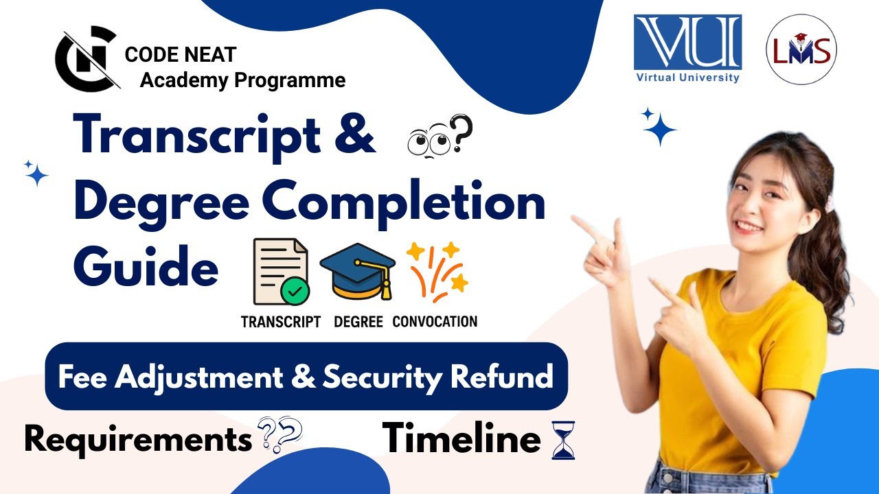 VU Transcript & Degree Apply Process | Requirements, Convocation & Security Refund Guide | Code Neat