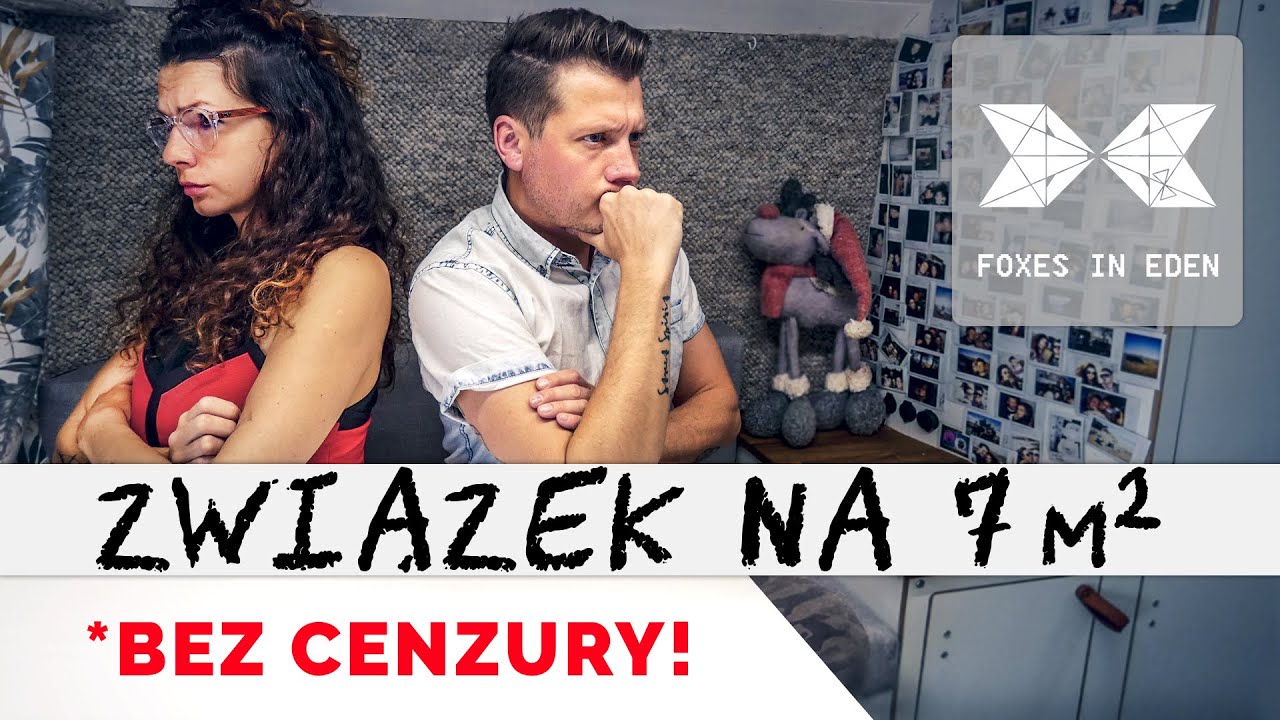 WSPÓLNE ŻYCIE W KAMPERZE. Kłótnie, obowiązki, intymność.
