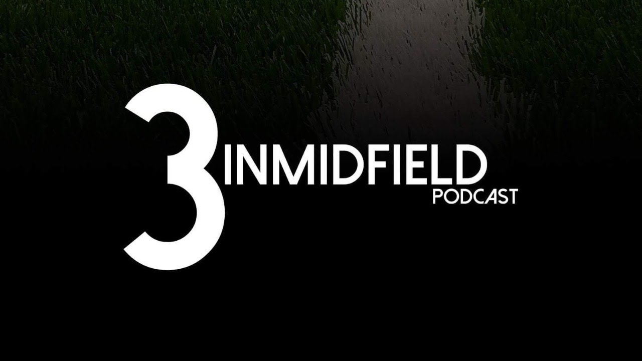 3inMidfield Podcast - Episode 163: Sackings, Super League and Enragement