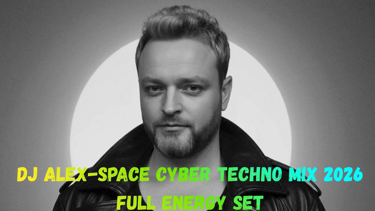 Cyber Energy Sessions — DJ Alex-Space