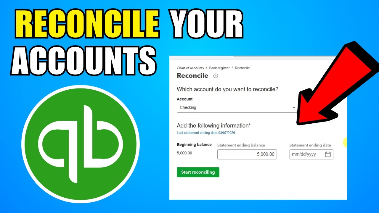 How To Reconcile Your Accounts In QuickBooks Online (2026) (Complete Guide)