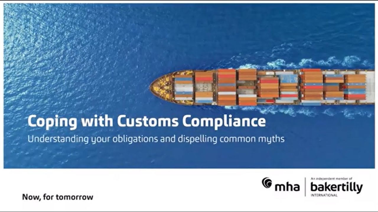 Understanding your Customs Compliance for businesses importing into the UK or EU