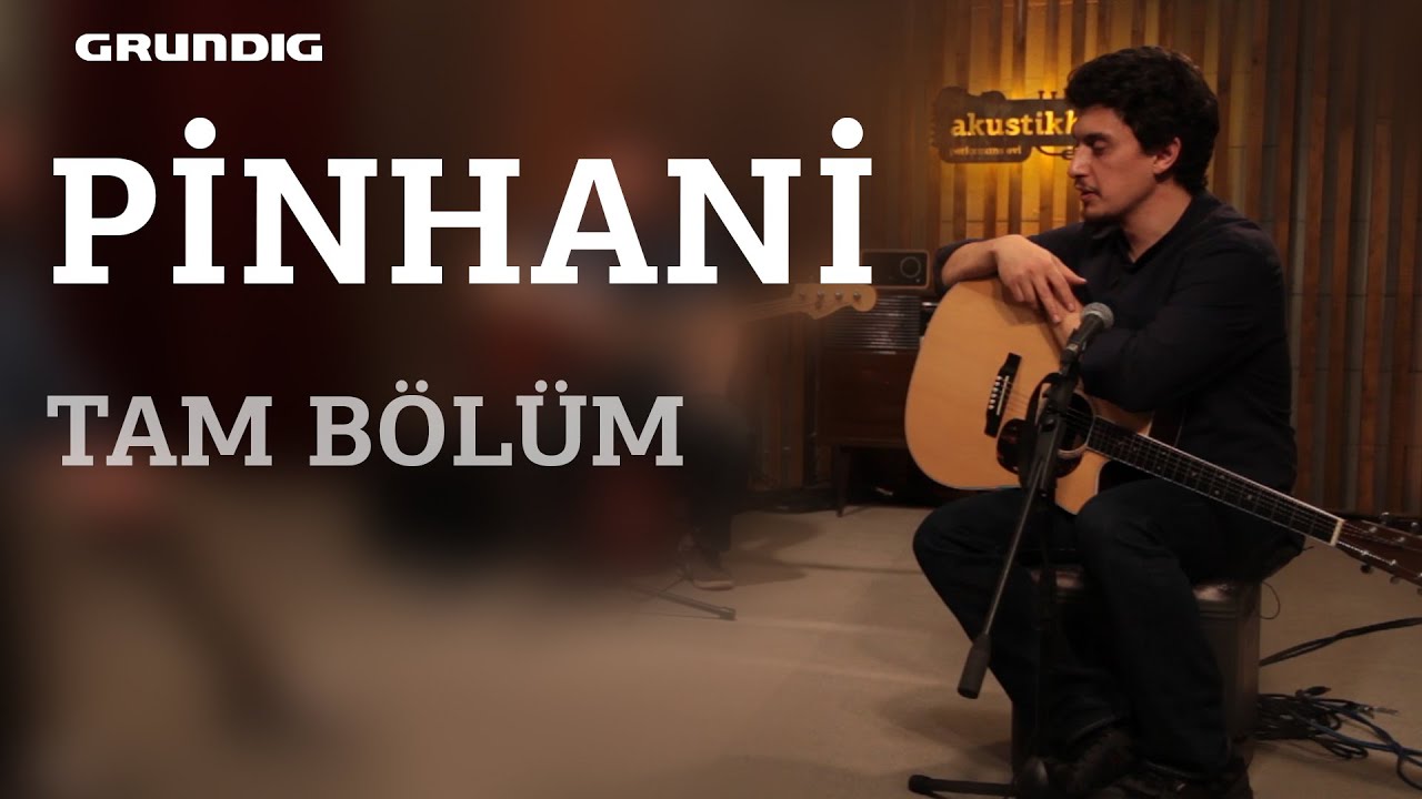Pinhani Tam Bölüm / #akustikhane #sesiniaç