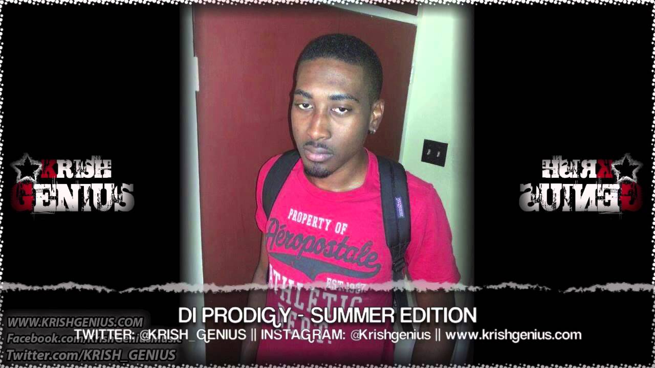 Di Prodigy - Summer Edition [Summer Indulgence Riddim] May 2013
