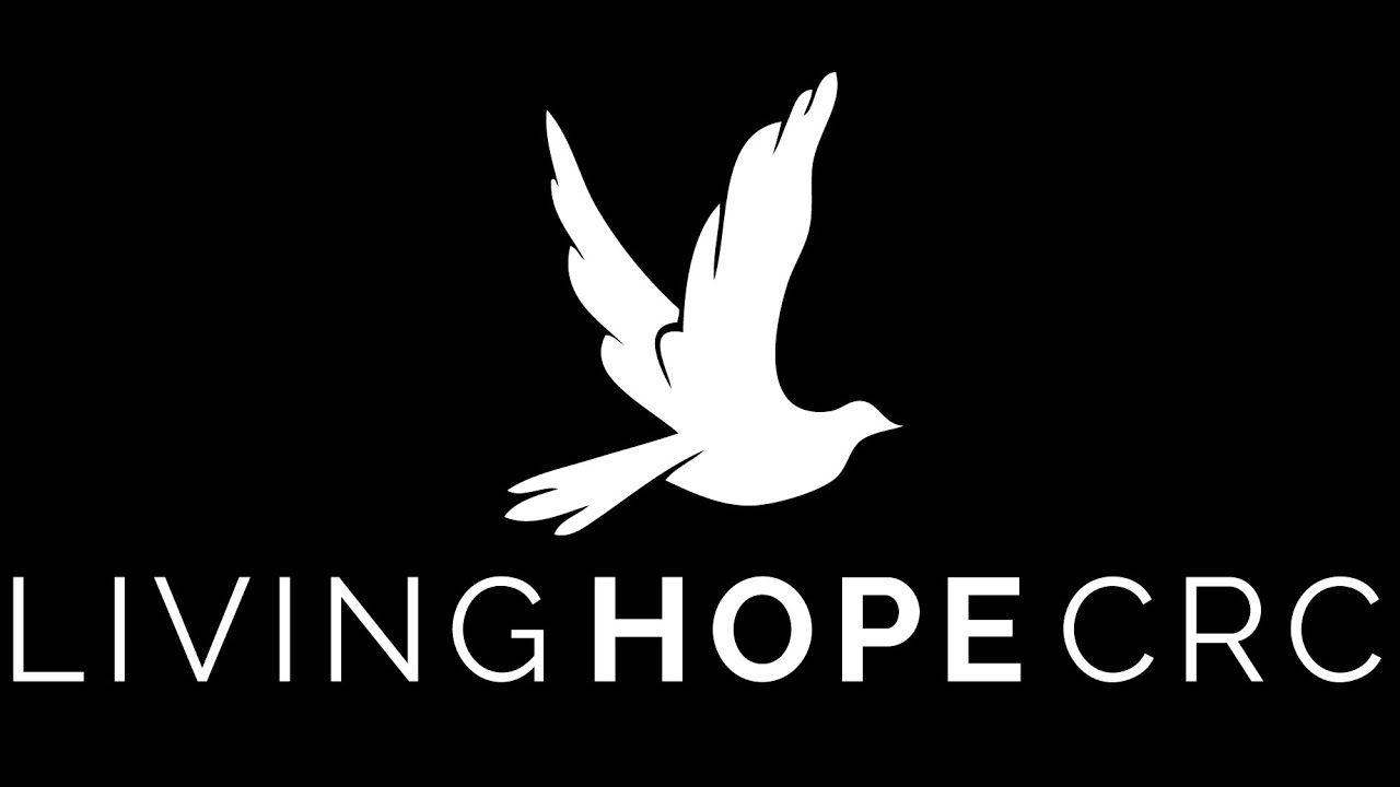 Living Hope CRC | February 8, 2026