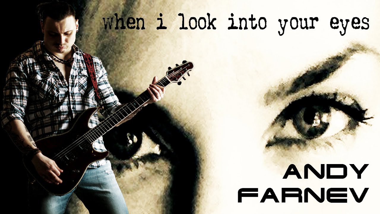 Andy FARN&eacute;V (painsounder) - When I Look Into Your Eyes