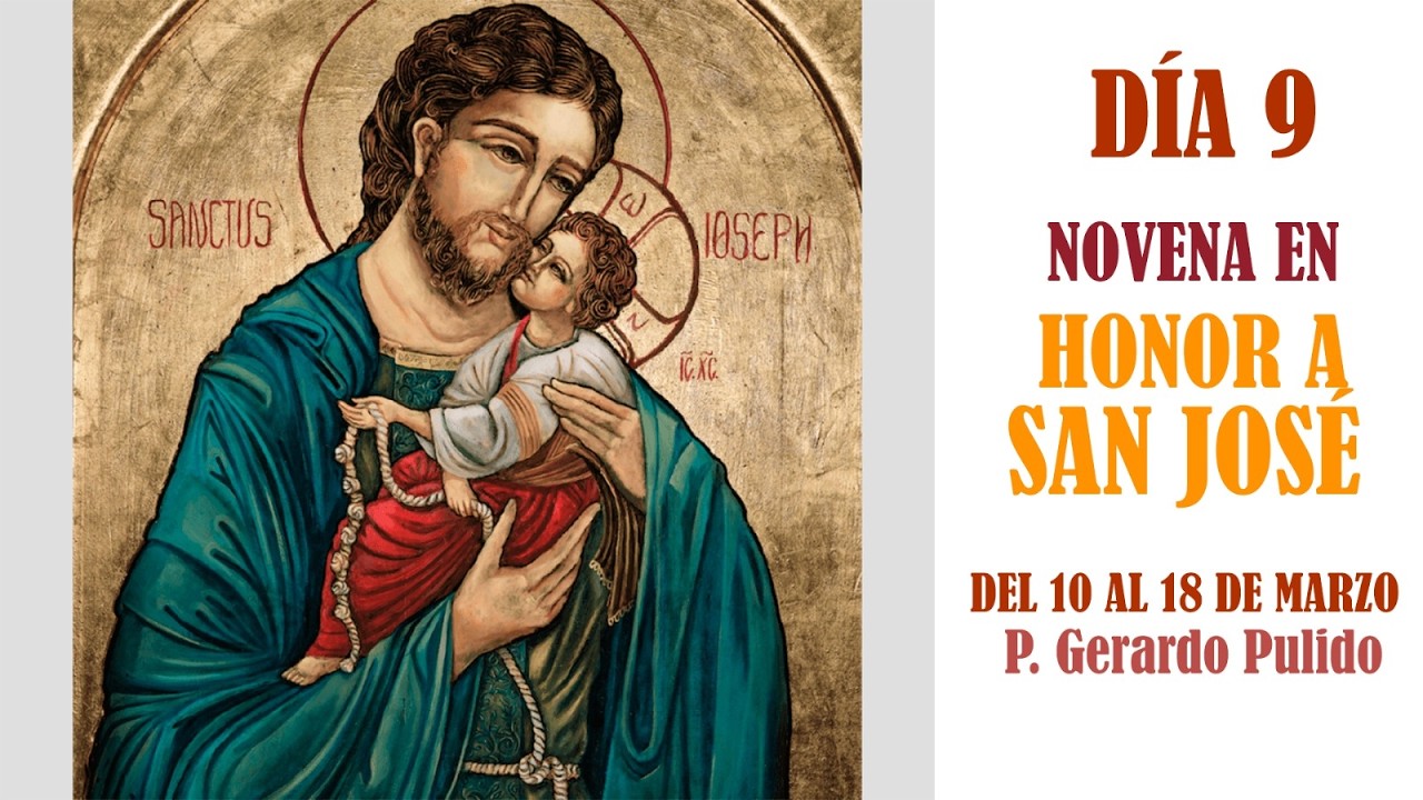 Novena a San Jos&eacute; d&iacute;a 9
