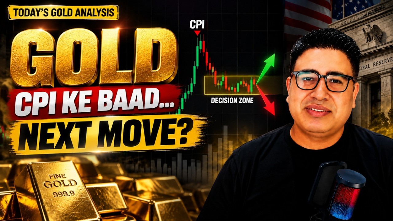 Gold Price Today: CPI Ke Baad Next Move? Key Levels Before Fed Decision
