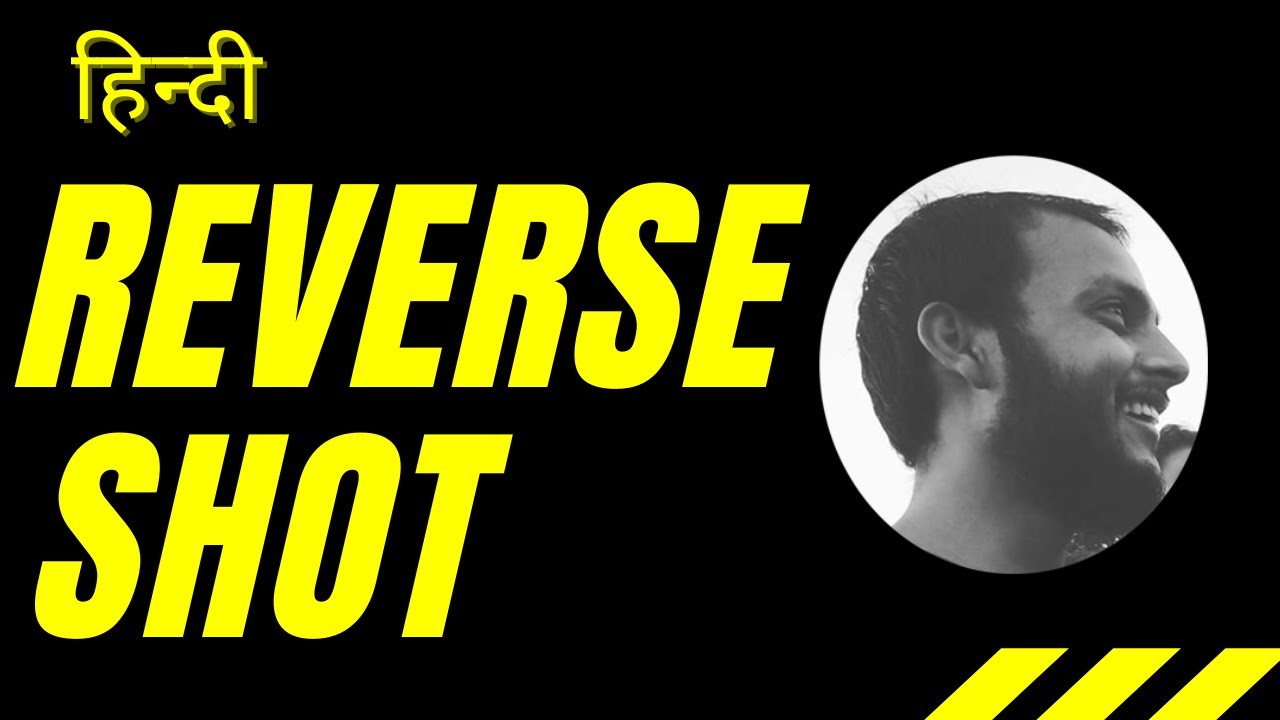 Reverse Shot In Filmmaking Explained By Sheshank |  Reaction Shot | Reverse Angle Shot In Film | LFO