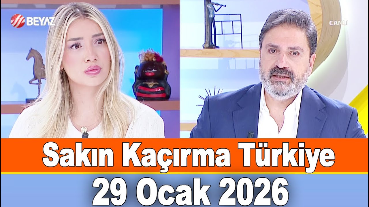 Sakın Kaçırma Türkiye 29 Ocak 2026