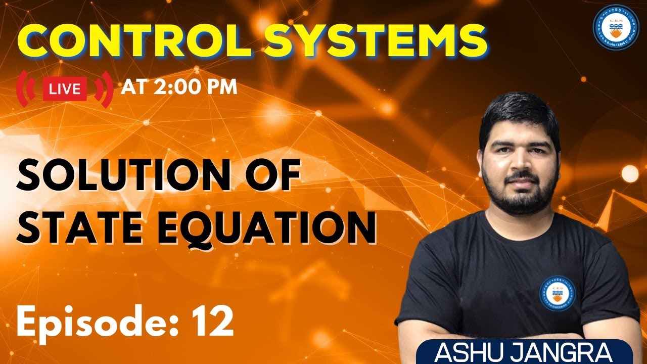 Solution of State Equation | Lec 12 | Control Systems for GATE/ESE 2022