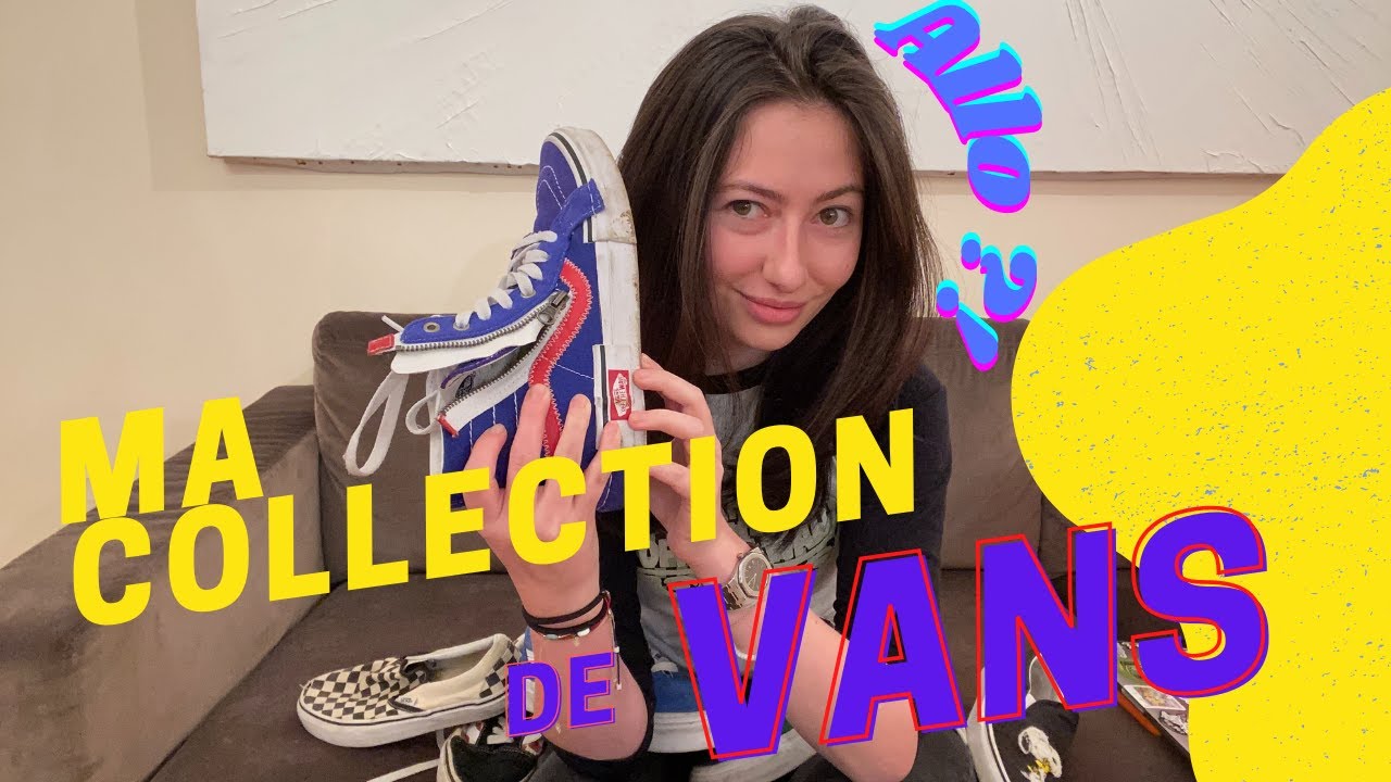 Collection de Vans - Ma collectionnnn #vans