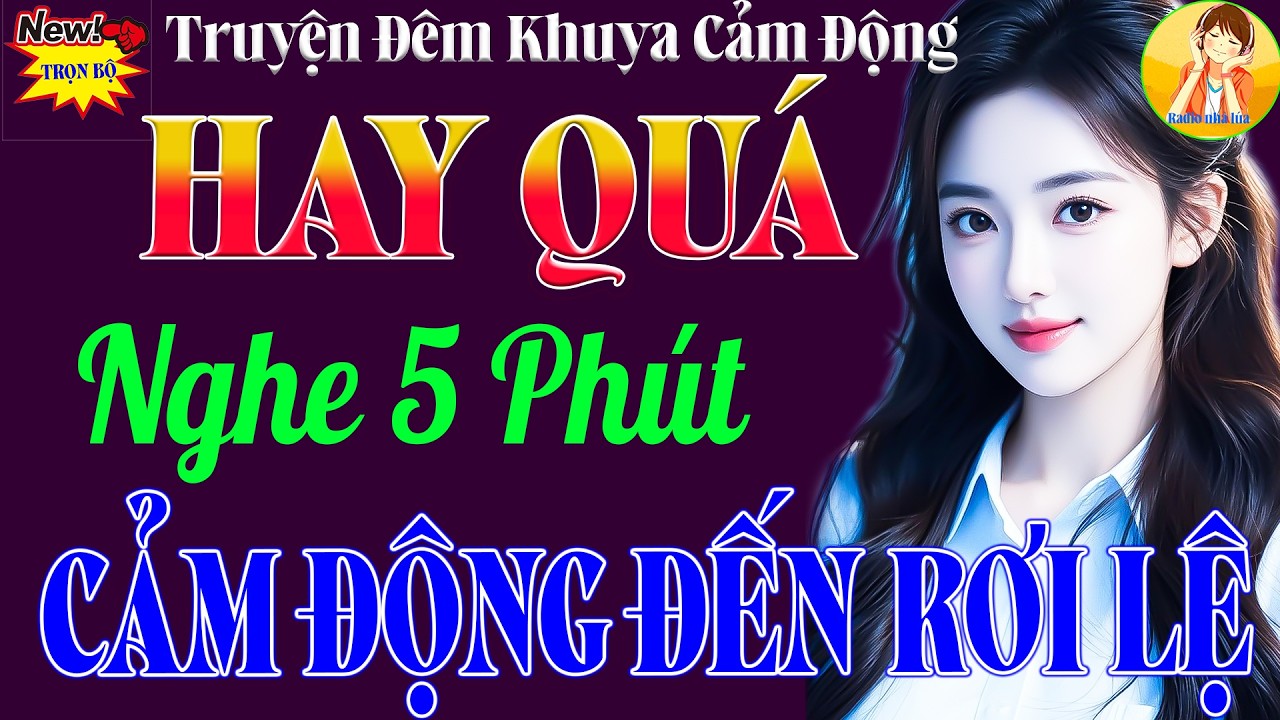 👉 ĐỌC TRUYỆN ĐÊM KHUYA CÓ THẬT 100% – NGHE 5 PHÚT LÀ NGỦ NGON | KHÔNG NGHE RẤT PHÍ