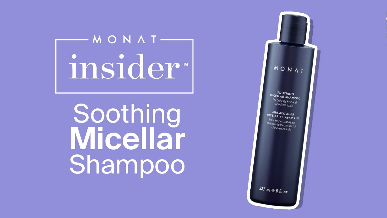 MONAT Insider | Soothing Micellar Shampoo | Haircare