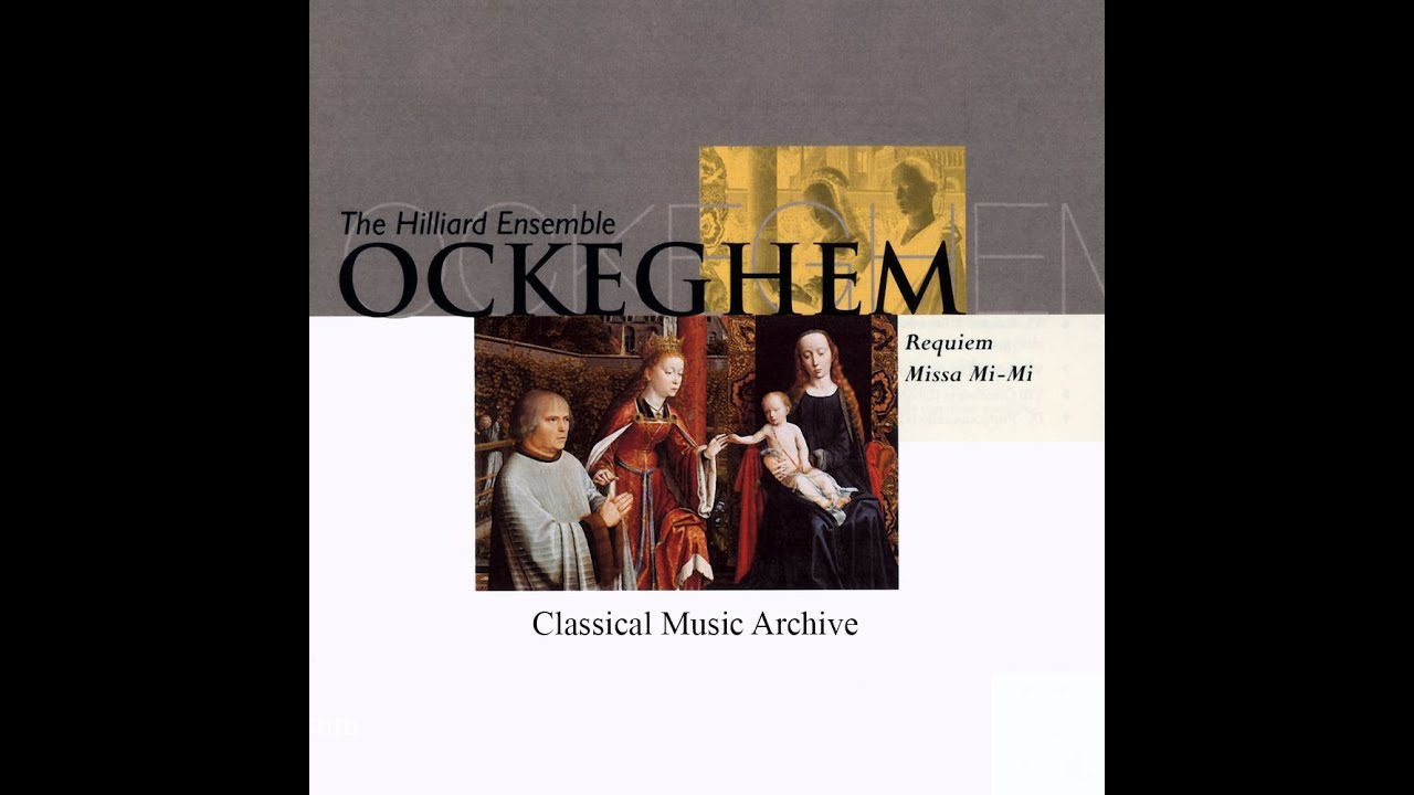 Ockeghem - Requiem (Missa Pro Defunctis)   Missa Mi Mi (Miss - 10 Tracks