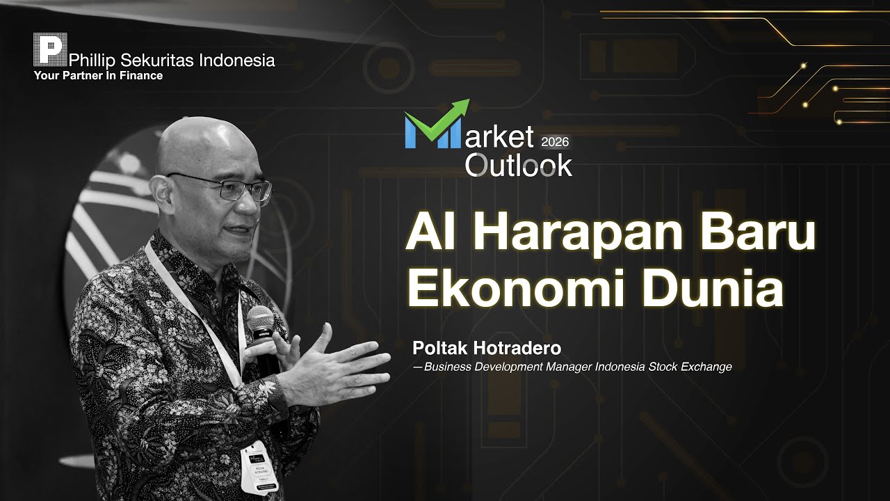 Market Outlook 2026: Poltak Hotradero - AI dan Proyeksi Ekonomi Indonesia 2026