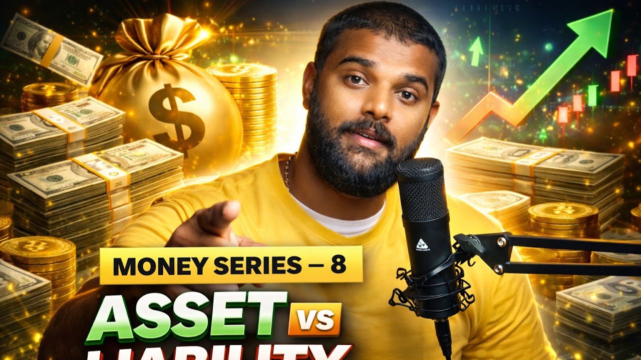 Assets vs Liabilities Explained | What Makes You Rich? | Money Series – Part 8